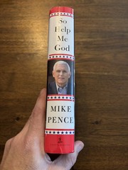SIGNED So Help Me God by Mike Pence 1st Printing First Edition 2022 Hardcover