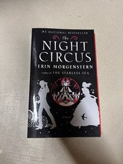Night Circus : A Novel by Erin Morgenstern (2012, Trade Paperback)