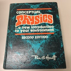 Conceptual Physics A New Introduction To Your Environment By Paul G. Hewitt 1974