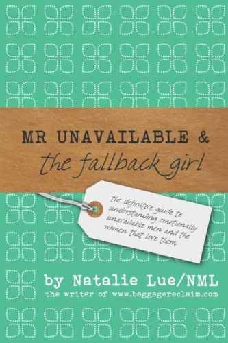 Mr. Unavailable and the Fallback – Paperback, by Lue NML Natalie – Very Good x