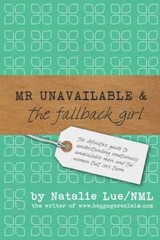 Mr. Unavailable and the Fallback – Paperback, by Lue NML Natalie – Very Good x
