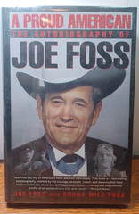 A PROUD AMERICAN The Autobiography of Joe Foss hand Signed JRR46