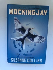 Mockingjay & Ballad of Songbirds & Snakes (1st Eds. & Prints)—Suzanne Collins