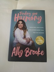 Brand New unread Ally Brooke Finding Your Harmony – Signed Copy, VG Condition…