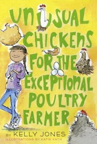 Unusual Chickens for the Exceptional Poultry Farmer – Paperback – VERY GOOD