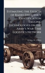 Estimating the Effects of Radio Frequency Identification Tagging Technologies on