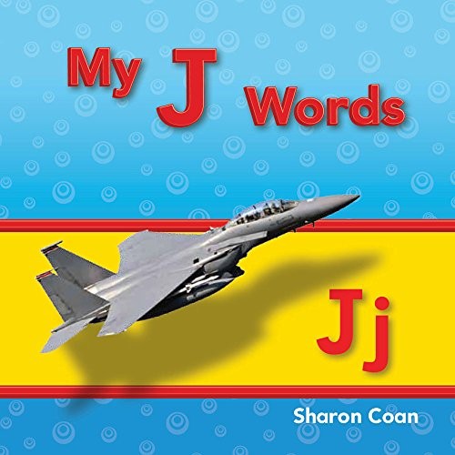 My J Words My First Consonants – GOOD