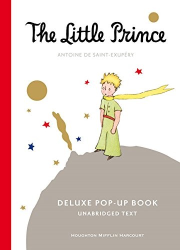 The Little Prince Deluxe Pop-Up Book by Saint-Exupéry, Antoine de