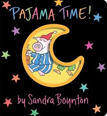 Pajama Time!: Oversized Lap Board Book (Boynton on Board) – board book Boynt…