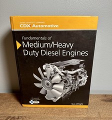 Fundamentals of Medium/Heavy Duty Diesel Engines CDX Automotive Gus Wright HC