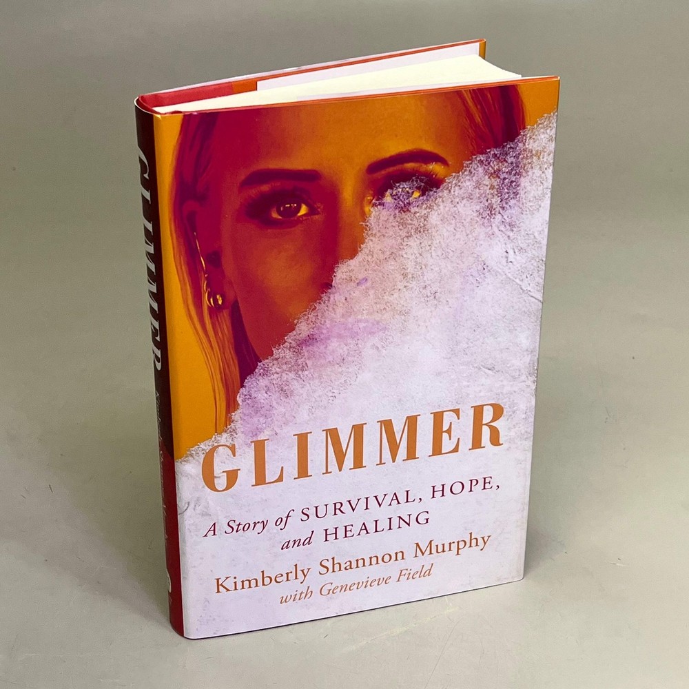 GLIMMER A Child Abuse, Memoir & Women’s Biography By Kimberly Shannon Murphy