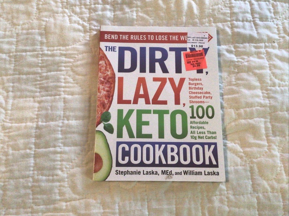 The DIRTY, LAZY, KETO – Paperback, by Laska Stephanie; Laska – Very Good