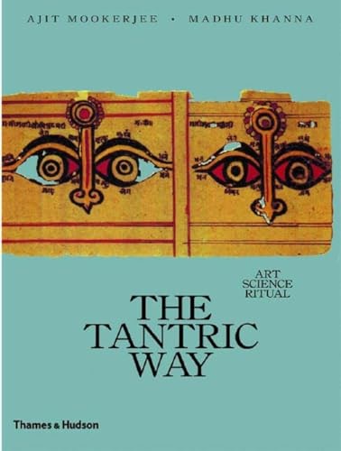 The Tantric Way: Art, Science, Ritual, Mookerjee, Ajit
