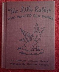 The Little Rabbit Who Wanted Red Wings by Carolyn Sherwin Bailey P&M 1961