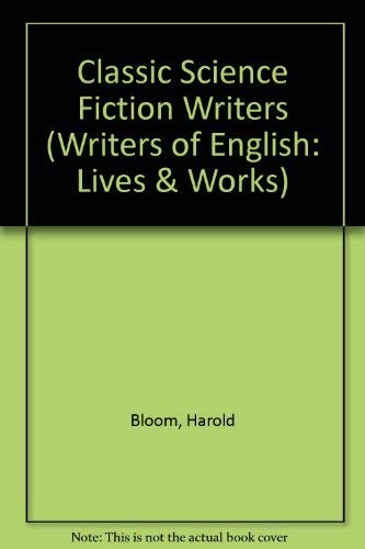 Classic Science Fiction Writers (Writers of English)