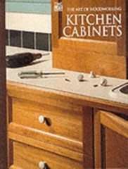 Kitchen Cabinets; Art of Woodworking – 0809495457, spiral-bound