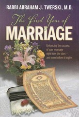 The First Year of Marriage Abraham J. Twerski