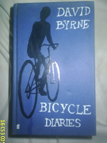 Bicycle Diaries by Byrne, David Hardback Book The Fast Free Shipping
