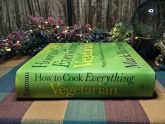 How to Cook Everything Vegetarian : Simple Meatless Recipes for Great Food