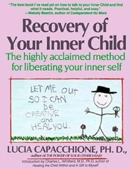 Recovery of Your Inner Child: The Highly Acclaimed Method for Libera – VERY GOOD