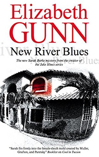 New River Blues (Sarah Burke Mysteries) By Elizabeth Gunn. 97807