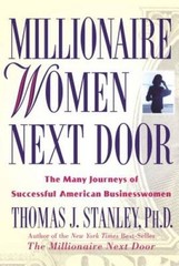 Millionaire Women Next Door: The Many Journeys of Successful American Bus – GOOD
