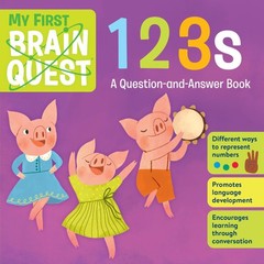 My First Brain Quest 123s: A Question-and-Answer Book (Brain Quest Board Boo…