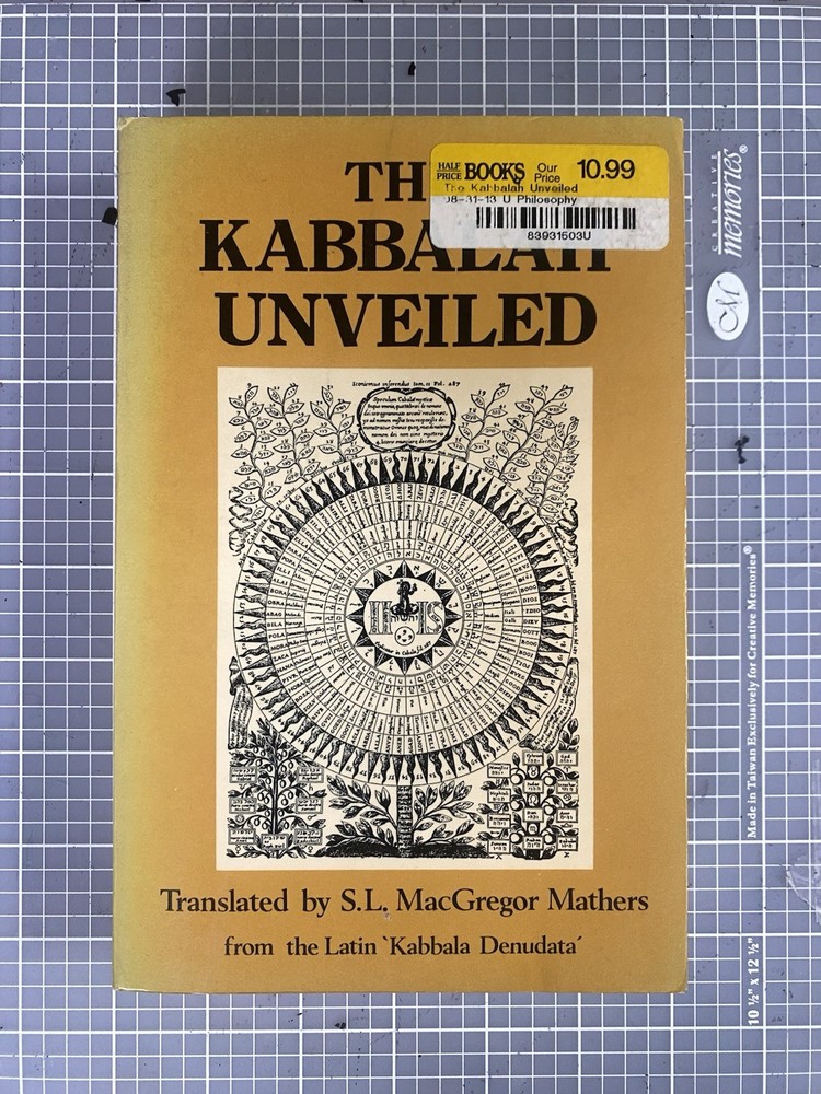 The Kabbalah Unveiled S. L. MacGregor Mathers Weiser Crowley Golden Dawn 1983