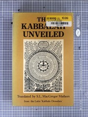 The Kabbalah Unveiled S. L. MacGregor Mathers Weiser Crowley Golden Dawn 1983