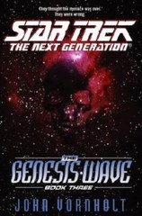The Genesis Wave Book Three (Star Trek The Next Generation) (Star Trek Ne – GOOD