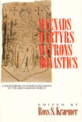 Maenads Martyrs Matrons Paper by Ross Shepard Kraemer: Used