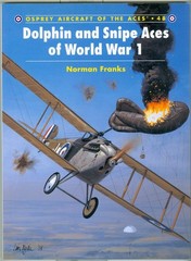 Osprey-WWI-History-Aviation-British Sopwith Dolphin and Snipe Aces-Units-Colors!