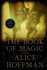 The Book of Magic (Practical Magic 2): A Novel (The Practical Magic Series) by