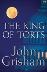 The King of Torts – John Grisham, 0385508042, hardcover