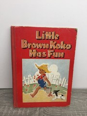 Little Brown Koko Has Fun Blanche Seale Hunt 1945 2nd Edition Children’s