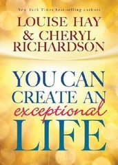 You Can Create An Exceptional Life – 1401935400, paperback, Louise Hay