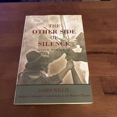 Other Side of Silence : A Civil War Novel, Paperback by James Willis 2007