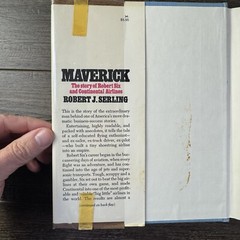 Maverick : The Story of Robert Six and Continental Airlines by Robert J. Serling