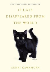 If Cats Disappeared from the World, Paperback by Kawamura, Genki; Selland, Er…