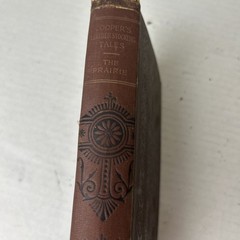 Leather Stocking Tales 4 Volumes The Pathfinder the Pioneers the Prairie the Dee