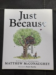 Just Because SIGNED by MATHEW McCONAUGHEY Hardcover