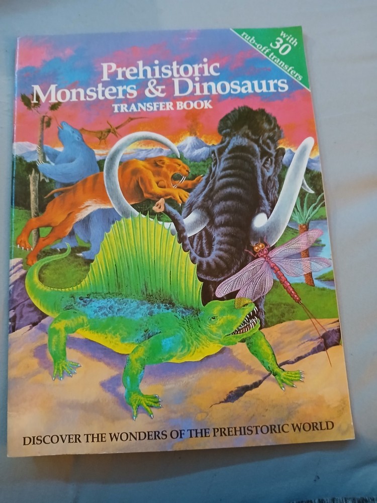 Prehistoric Monsters And Dinosaurs Transfer Book With Rub-off Transfers
