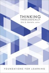 Thinking Theologically, by Eric D. Barreto