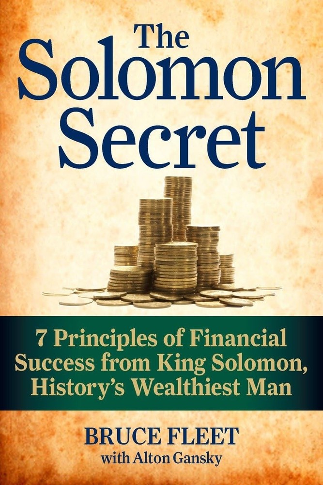 The Solomon Secret: 7 Principles of Financial Success from King Solomon, His…