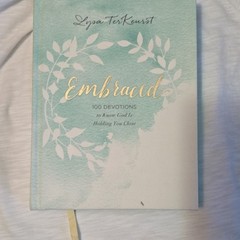 Lysa TerKeurst Embraced: 100 Devotions Hardcover 2018 Thomas Nelson Christian