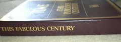 Time This Fabulous Century 5 Volumes with Box 1920s 1930s 1940s 1950s 1960s Life