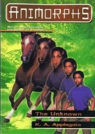 The Unknown; Animorphs # 14 Applegate, K. A. paperback Good
