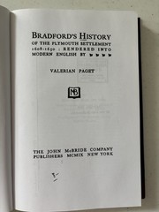 Bradford’s History of the Plymouth Settlement 1608-1650; Scholar Select; 349 pgs