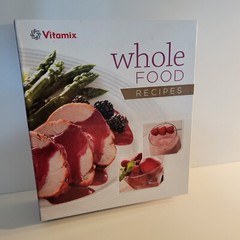 Vitamix Whole Foods 3-Ring Binder 2011 Recipe Cookbook – Very Good Condition