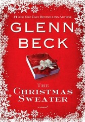 The Christmas Sweater by Glenn Beck, Kevin Balfe, Jason F. Wright